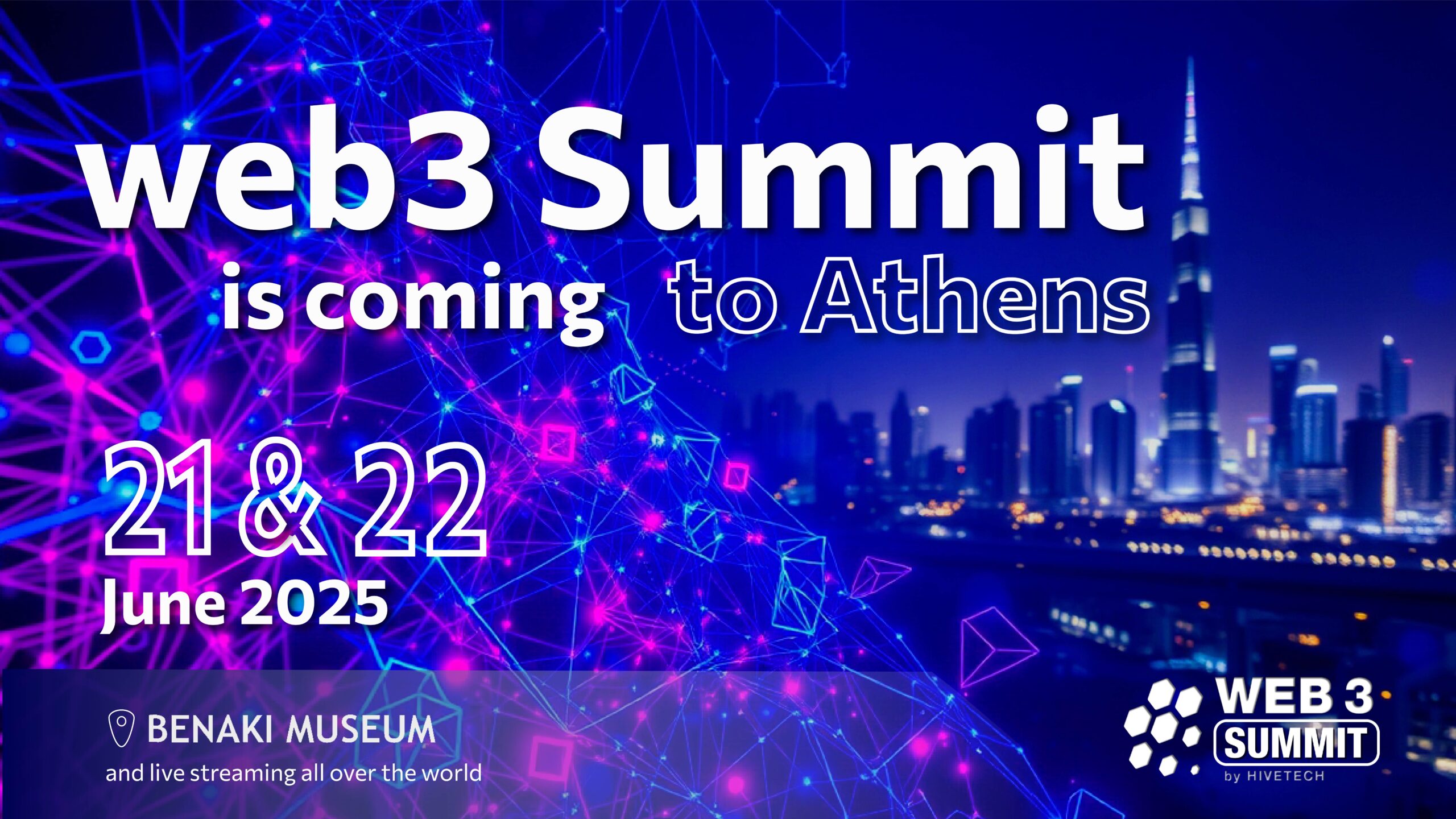 WEB3 SUMMIT by Hivetech in Athens